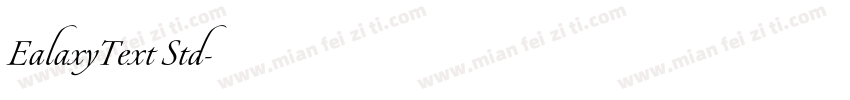 EalaxyText Std字体转换